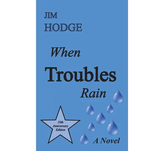 When Troubles Rain