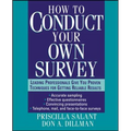 How to Conduct Your Own Survey