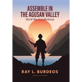 Assemble in Agusan Valley: World War-II in Mindanao