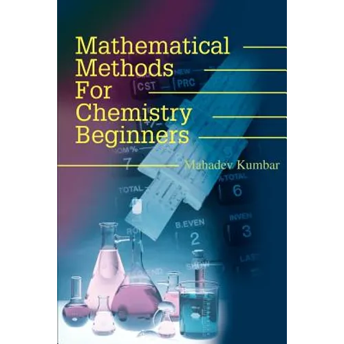 Mathematical Methods for Chemistry Beginners