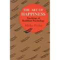 The Art of Happiness: Teachings of Buddhist Psychology