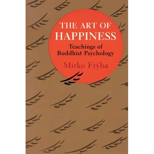 The Art of Happiness: Teachings of Buddhist Psychology