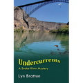 Undercurrents: A Snake River Mystery
