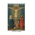 Meditations on the Life of Christ