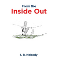 From the Inside Out