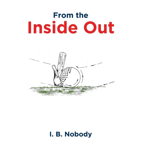 From the Inside Out