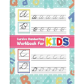 Cursive handwriting workbook for kids: workbook cursive, workbook tracing, cursive handwriting workbook for teens, cursive handwriting workbook for ki