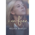I Am Free