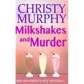 Milkshakes and Murder: A Comedy Cozy