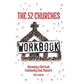 The 52 Churches Workbook: Becoming a Spiritual Community that Matters