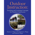 Outdoor Instruction: Teaching and Learning Concepts for Outdoor Instructors