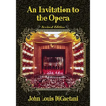 An Invitation to the Opera, Revised Edition