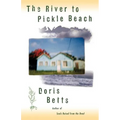 The RIVER TO PICKLE BEACH