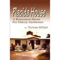 Placida House: A Retirement Haven For Elderly Gentlemen