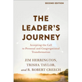 The Leader's Journey: Accepting the Call to Personal and Congregational Transformation
