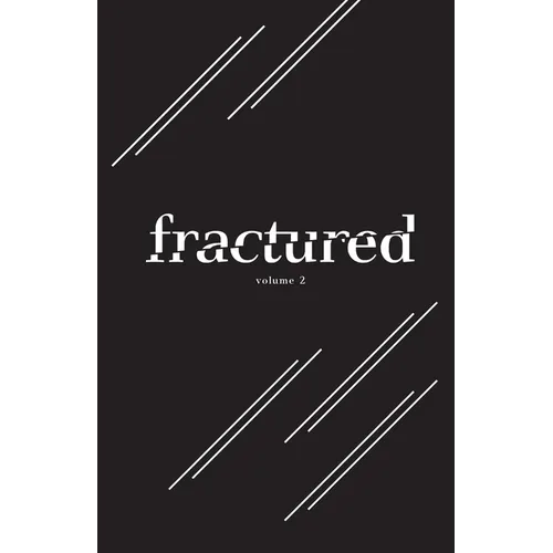 Fractured Lit Anthology Volume 2
