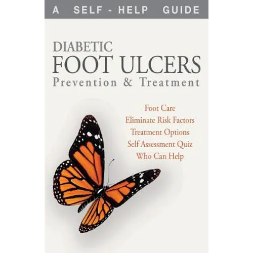 Diabetic Foot Ulcers: Prevention and Treatment