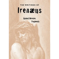 The Writings of Irenaeus