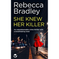 SHE KNEW HER KILLER an unputdownable crime thriller with a breathtaking twist