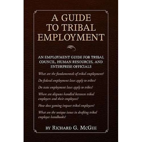 A Guide to Tribal Employment