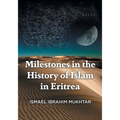 Milestones in the History of Islam in Eritrea