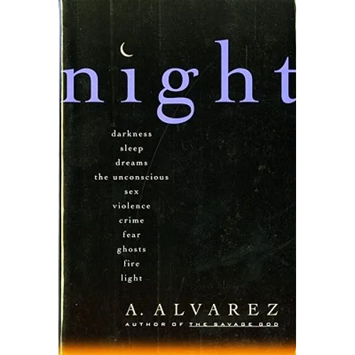Night: Night Life, Night Language, Sleep, and Dreams