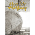 Meet Me Halfway