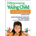 Differentiating for the Young Child: Teaching Strategies Across the Content Areas, PreK-3