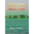 Charleston's Green Flash