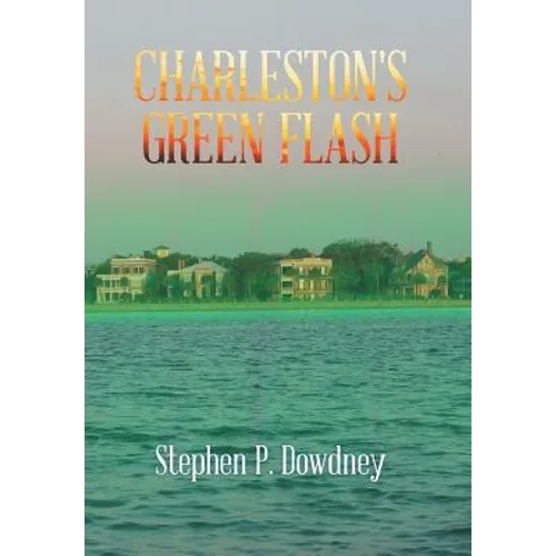 Charleston's Green Flash
