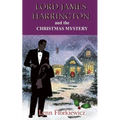 Lord James Harrington and the Christmas Mystery
