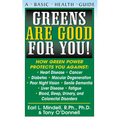 Greens Are Good for You!
