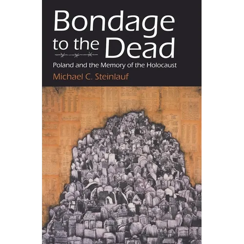 Bondage to the Dead