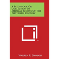 A Leechbook or Collection of Medical Recipes of the Fifteenth Century