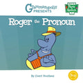 Roger the Pronoun