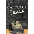 Calculus and Crack: The Daiquan Johnson Story