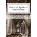 Hours of Spiritual Refreshment