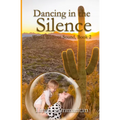Dancing in the Silence
