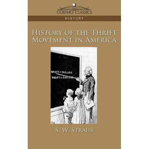 History of the Thrift Movement in America