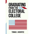 Graduating from the Electoral College