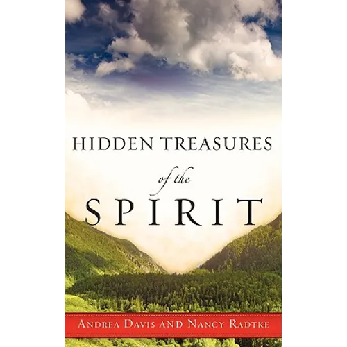 Hidden Treasures of the Spirit