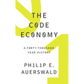 Code Economy: A Forty-Thousand Year History