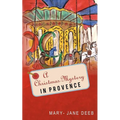 A Christmas Mystery in Provence
