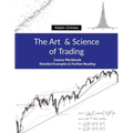 The Art and Science of Trading: Course Workbook