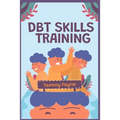 DBT Skills Training