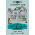 Severed Legacies: The Malevolent Trilogy 3
