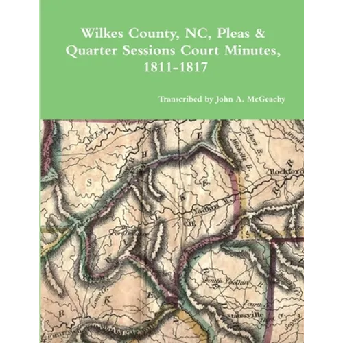 Wilkes County, NC, P&Q Minutes, 1811-1817