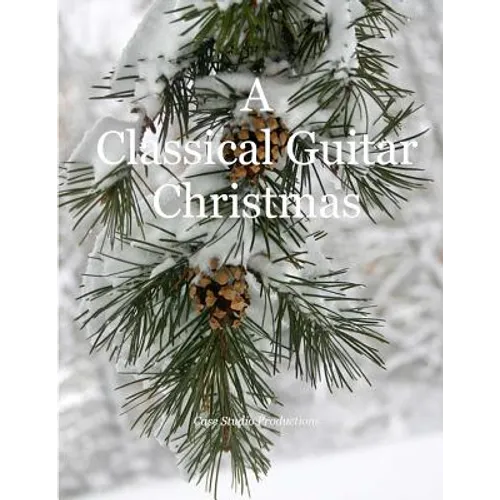 A Classical Guitar Christmas