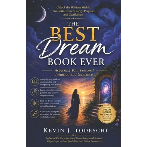 The Best Dream Book Ever: Accessing Your Personal Intuition and Guidance