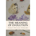 The Meaning of Evolution